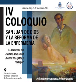 IV Coloquio San Juan de Dios y la Reforma de la Enfermera